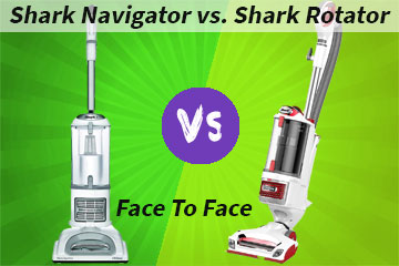 Shark Navigator Vs Rotator What Is The Best Upright Vacuum In 2019