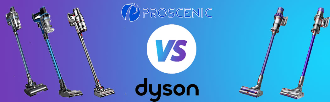 Proscenic vs Dyson