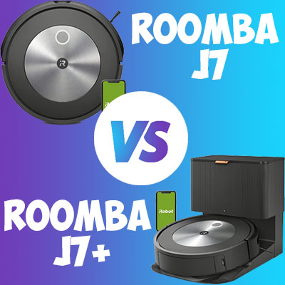 Roomba j7 vs j7+: Is There Even a Difference?