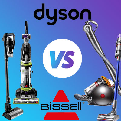 Bissell vs. Dyson: Face to Face Comparison