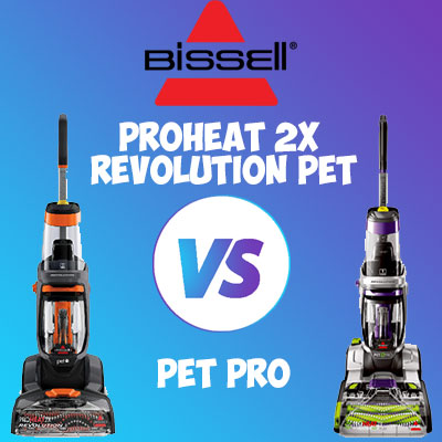Bissell ProHeat 2x Revolution Pet vs. Pet Pro