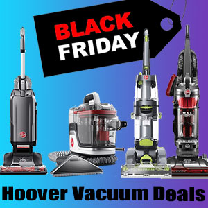Hoover Black Friday Vacuum Deals